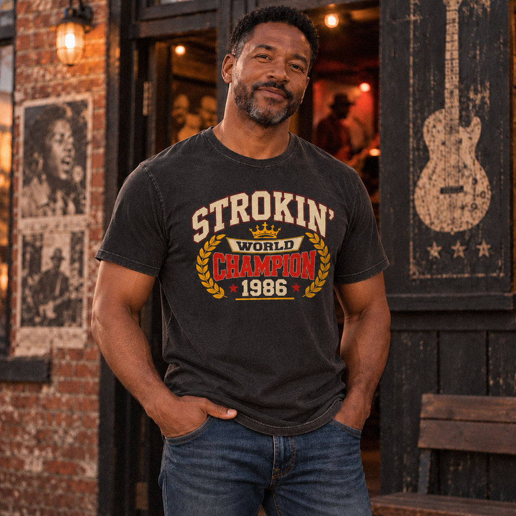 Strokin' World Champion T-Shirt